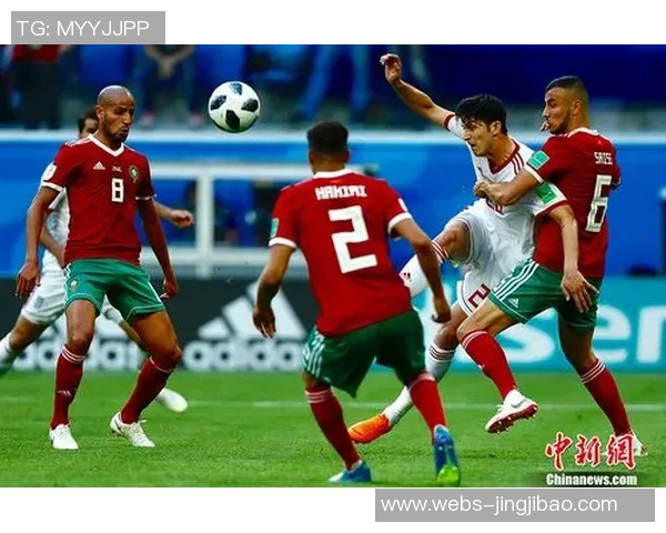 伊朗与摩洛哥激战正酣实时赛况更新精彩瞬间全记录